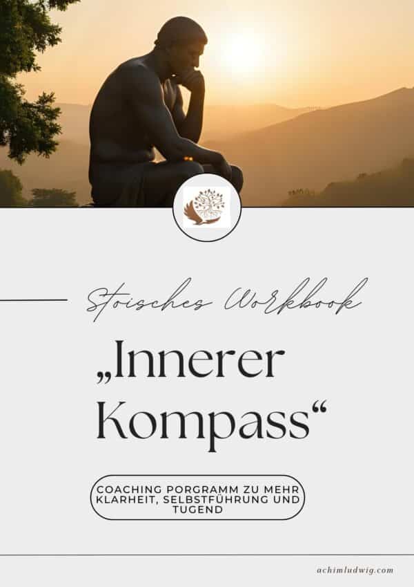 Stoisches Workbook: Innerer Kompass